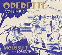Moussu T E Lei Jovents - Opérette Volume 2