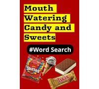 Mouth Watering Candy and Sweets: #Word Search