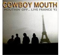 Mouthing Off Live by COWBOY MOUTH (1999-11-09)