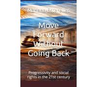 Move Forward Without Going Back: Progressivity and social rights in the 21st century