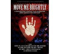 Move Me Brightly: Celebrating Jerry Garcia's 70th Birthday [DVD] by Bob Weir