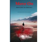 MOVE ON: Rebuilding the Inner Self