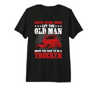 Move Over Boys Let The Old Man Trucker Funny Truck Driver Camiseta Premium