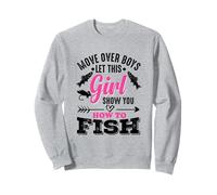 Move Over Boys Let This Girl Show You How To Fish Girls Sudadera