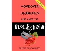 Move Over Brokers Here Comes The Blockchain: Indexed Limited Edition