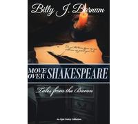 Move Over Shakespeare Tales from the Baron