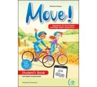 Move! Preparation for the A1 movers Cambridge English qualifications. Student's book. Per le Scuole superiori. Con e-book. Con espansione online: ... for A1 Movers - Stude (Certificazioni)