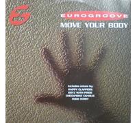 Move Your Body - Eurogroove 12"