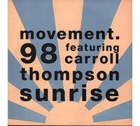Movement 98 - Sunrise - Movement 98 Featuring Carroll Thompson 7" 45