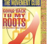 Movement Club - Going Back to My Roots