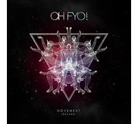 OH FYO Movement (CD) Deluxe Album