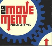 Movement - Fools Like You