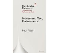 Movimiento, Texto, Performance – Elementos en textos de performance contemporánea