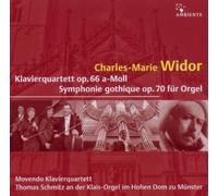 Movendo Klavierquartett - Widor Klavierquartett + Symphonie gothique