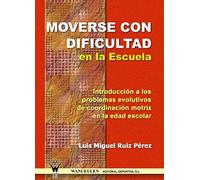 Moverse Con Dificultad En La Escuela