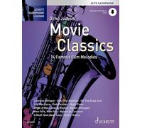 Movie Classics: 14 Famous Film Melodies: 14 Famous Film Melodies. Alt-Saxophon. Ausgabe mit Online-Audiodatei.