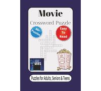 Movie Crossword Puzzle: Crossword Puzzles with Easy to Read Print about movie, hollywood, fun and More | 6x9 inches, 120 pages | 50+ Puzzles