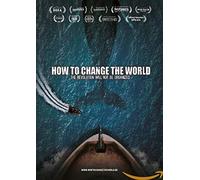 Movie - How to Change the World