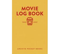 Movie Log Book: A compact/pocket size journal for movie lovers