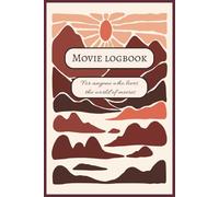 Movie Log Book: Track, Record & Organize the Movies You Watch