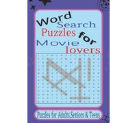 Movie Lovers Word Search Puzzle Book: Word Search with easy to read print a movies,camping and more/6x9 inches,110 pages/50+ Puzzles...Gift for Vacations,Holidays
