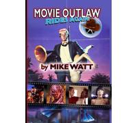 Movie Outlaw Rides Again! (Movie Outlaw Vol. 2): Movie Outlaw Vol. 2