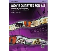 Movie Quartets for All - Cello: Cello/ String Bass/ Level 1-4 (Movie Instrumental Ensembles for All, 33547)
