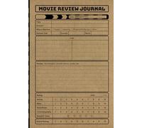 Movie Review Journal: Track 100 Movies, Write Reviews, Rate Films, and Organize Your Favorite Movies, Actors & Directors