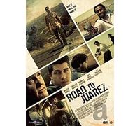Movie - Road to Juarez
