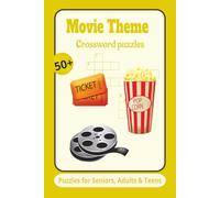 Movie Theme Crossword Puzzles: Crossword puzzles with easy-to-read print about movie themes and more/ 6x9 inches, 120 pages/50+ Puzzles... Gifts for Vacations, Holidays and Relaxation