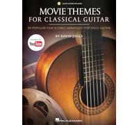 Movie Themes for Classical Guitar: 20 Popular Film Scores Arranged for Solo Guitar