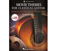 Movie Themes for Classical Guitar: 20 Popular Film Scores Arranged for Solo Guitar