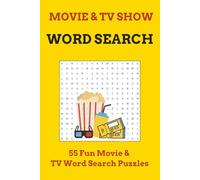 Movie & TV Show Word Search Puzzle Book: 55 Fun Movie & TV Word Search Puzzles for Adults & Beginners