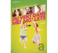 Movie - Vent Dans Mes Mollets, du
