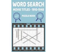 Movie Word Search Puzzle Book: 1910-1948 Hollywood Titles (50+ Puzzles): Easy-to-Read Print • Movie Word Searches from the Silent Era & Golden Age • ... Gift for Film Fans, Vacations & Holidays