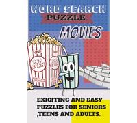 Movie Word Search Puzzle Book: Word Searches with Easy to Read Print about Movies ,Films,Childhood Memories and More | 6x9inches , 110 pages | 50+ ... Free Times |solve with Friends and Family |
