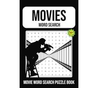 Movie Word Search Puzzle Book: Word Searches with Easy to Read Print about Movies, Films, Cinema and More | 6x9 inches, 110 pages | 50+ Puzzles ... Gift for Vacations, Holidays and Free Time