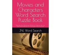 Movies and Characters Word Search Puzzle Book: Word Search about Movies and Characters, Film-Themed Word Search 6 x 9 110 pages 55 Puzzles