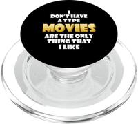 Movies Are The Only Thing That I Like Film Director Movie PopSockets PopGrip para MagSafe
