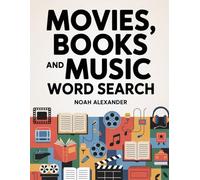 Movies, Books and Music Word search: Themed Word Search Puzzles Inspired by Film, Literature & Music (Noah Alexander Puzzles)