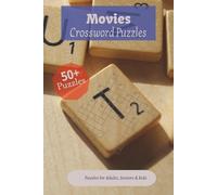 Movies Crossword Puzzles: Crossword Puzzles with Easy to Read Print about Movies | 6x9 inches, 120 pages | 50+ Puzzles, Gift for Vacations, Holidays and Relaxation