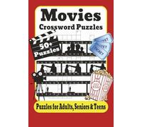 Movies Crossword Puzzles: Crossword Puzzles with Easy to Read Print about Movies, Genre, Classics and More, 6x9 inches, 120 pages, 50+ Puzzles…Gift for Vacations, Holidays, and Relaxation