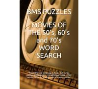 MOVIES OF THE 50's, 60's and 70's WORD SEARCH: Movie themed word search book - 6x9 in, 55 puzzles with solutions - 24 words per puzzle - 1320 words - Great for anxiety relief and leisure times.
