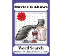 Movies & Shows Word Search Puzzle Book: Word Searches with Easy to Read Print about Movies, Shows, TV Entertainment and More | 6x9 inches, 110 pages | ... Gift for Vacations, Holidays, and Free Times