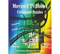 Movies & TV Shows Crossword Puzzles: Classic Movies & TV Crossword Puzzles for Nostalgic Entertainment