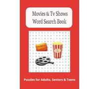 Movies & TV Shows Word Search Puzzle Book: Word Searches with Fun and Easy to Read Print About Famous Movies and TV Shows | 55 Puzzles | 660 Words...Gift for Holidays, Vacations and Family Time.