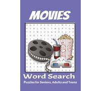 Movies Word Seach Puzzle Book: Word Searches with Easy to Read Print about Movies, Movie Titles, and Films and More I 6X9 inches, 110 pages I50 + Puzzles....Gift for Vacations, Holidays, and Free Time