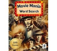 Movies Word Search Book: 2,000 Words, 100 Puzzles from All Eras of Film History