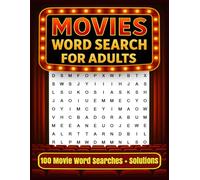 Movies Word Search Book For Adults: Large Print Puzzles: 100 Movie Word Searches + Solutions | Test Your Film IQ! Classic to Modern Films