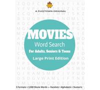 Movies Word Search for Adults, Seniors & Teens Large Print Edition: Fun and Challenging Word Puzzles on Famous Films, Actors, Quotes, and Genres (PuzzTown Originals)